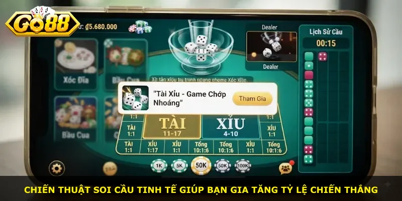 Chiến thuật soi cầu tinh tế giúp bạn gia tăng tỷ lệ chiến thắng