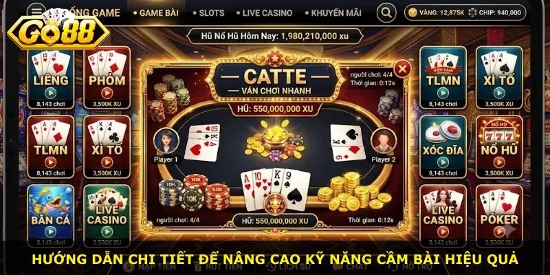 Hướng dẫn chi tiết để nâng cao kỹ năng cầm bài hiệu quả