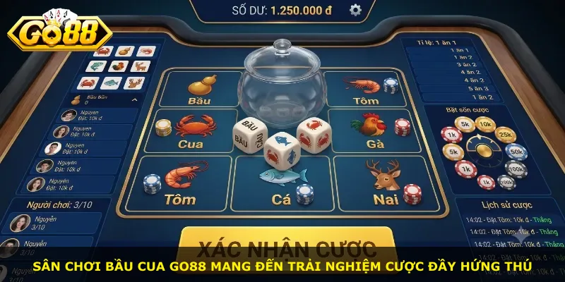 Sân chơi Bầu Cua Go88 mang đến trải nghiệm cược đầy hứng thú