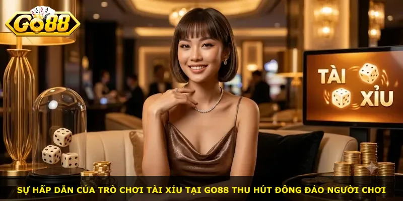 Sự hấp dẫn của trò chơi tài xỉu tại Go88 thu hút đông đảo người chơi