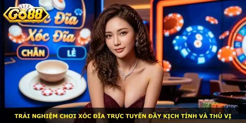 Trải nghiệm chơi xóc đĩa trực tuyến đầy kịch tính và thú vị